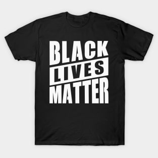 Black Lives Matter 2 T-Shirt